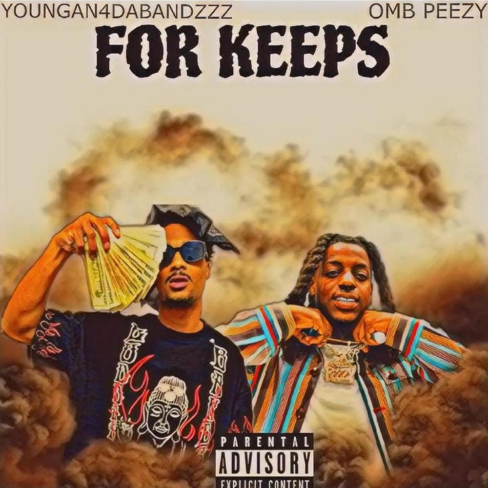 For Keeps (feat. Omb Peezy) (Explicit)