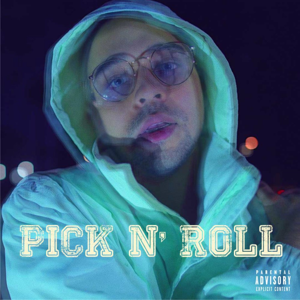 Pick n' Roll (Explicit)