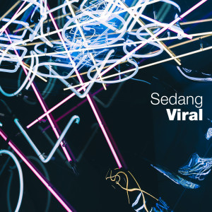 Album Sedang Viral (Explicit) oleh Various Artists