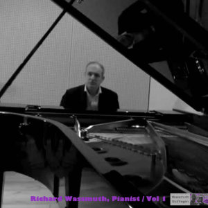 Richard Wassmuth的專輯Richard Wassmuth, Pianist - Vol 1