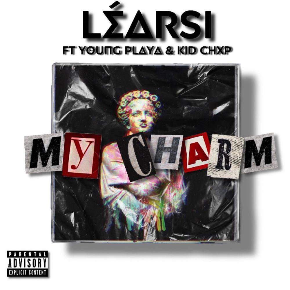 My Charm (feat. Young Playa & Kid Chxp) (Explicit)