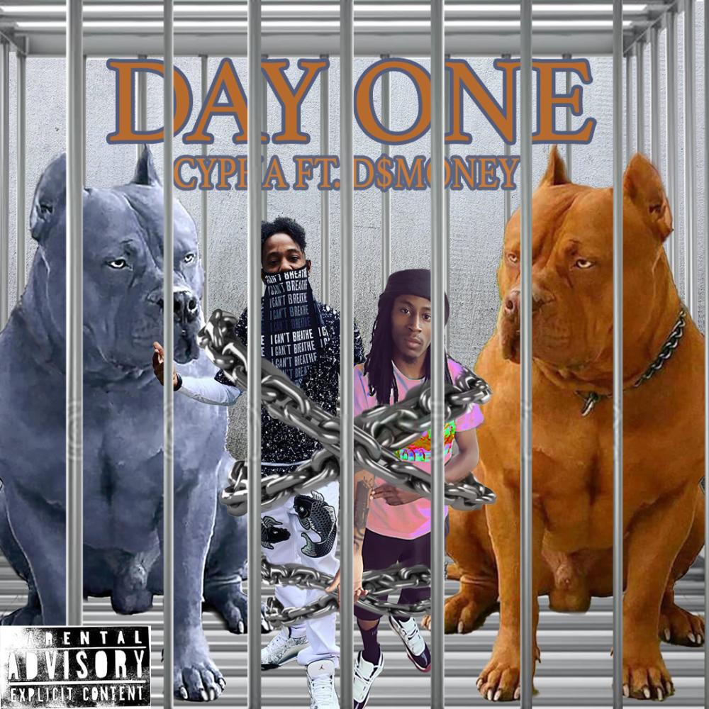 Day One (feat. D$Money) (Explicit)