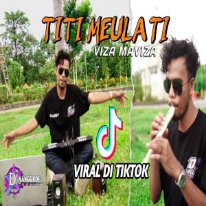 收聽Dj nanggroe的Titi meulati viza maviza (Explicit)歌詞歌曲
