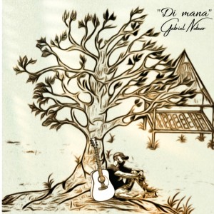 ดาวน์โหลดและฟังเพลง Di Mana พร้อมเนื้อเพลงจาก Gabriel Nobear