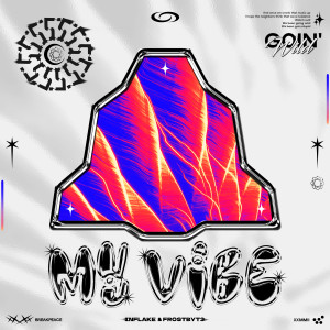 Listen to MY VIBE song with lyrics from Inflake
