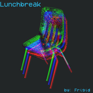 Frigid的專輯Lunchbreak