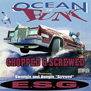 Album Ocean of Funk (Chopped & Screwed) (Explicit) from E.S.G