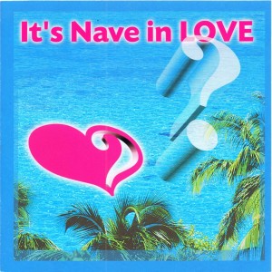 In love dari It's Nave