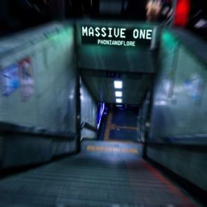 收聽Phoniandflore的Massive One歌詞歌曲