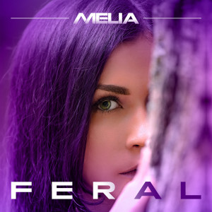 Album Feral (Explicit) from Melia