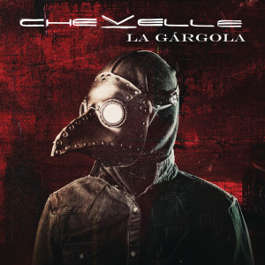 Chevelle的專輯La Gárgola