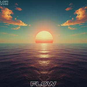 Lofi VHS的專輯F L O W