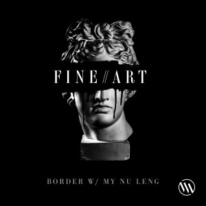 Listen to Border song with lyrics from Fineart