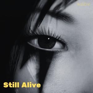 Kalibre的專輯Still Alive (Mirror's Edge)