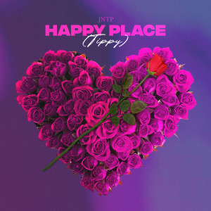 Listen to Happy Place (Tippy) song with lyrics from JNTP