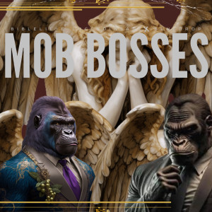 Album Mob Bosses (Explicit) from Bible Lil-E-Locced Insane