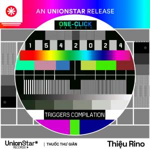 收聽Thiệu Rino的Triggers Compilation (One-Click Version)歌詞歌曲