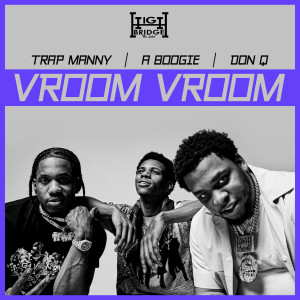 ดาวน์โหลดและฟังเพลง Vroom Vroom (Explicit) พร้อมเนื้อเพลงจาก A Boogie Wit Da Hoodie