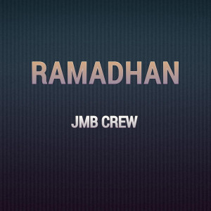 Album Ramadhan from JMB Crew