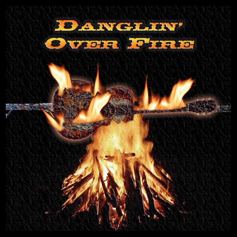 Danglin' Over Fire