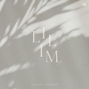 收听Victory Worship的Lilim (Live) (Instrumental) (Instrumental|Live)歌词歌曲