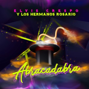 Album Abracadabra (Remix Los Hermanos Rosario) from Los Hermanos Rosario