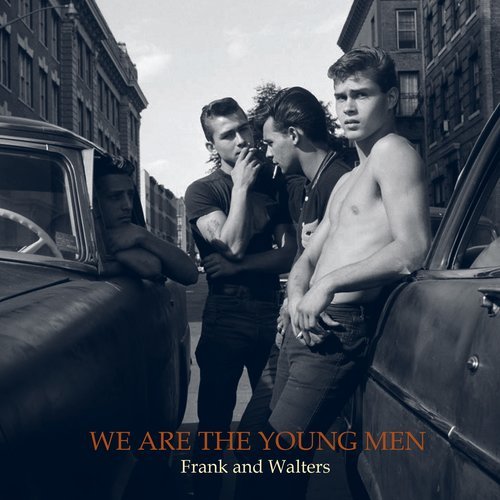 We Are the Young Men