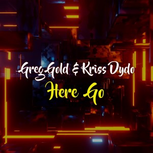 Greg Gold的專輯Here Go
