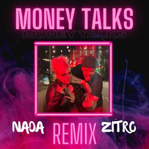 收聽Na Da的Money Talks (feat. Zitro) (Remix|Explicit)歌詞歌曲