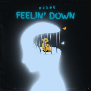 收聽Sense的Feelin' Down (Explicit)歌詞歌曲