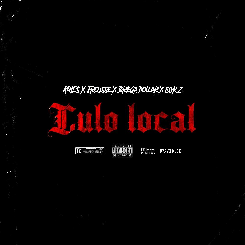 Culo local (feat. J rousse, Brega dollar & Sur Z) (Explicit)