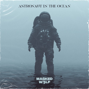 Album Astronaut In The Ocean from Masked Wolf