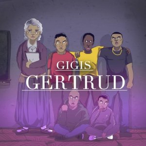 ดาวน์โหลดและฟังเพลง Gertrud พร้อมเนื้อเพลงจาก Gigis