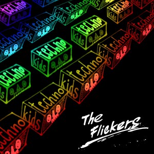 The Flickers的專輯techno kids
