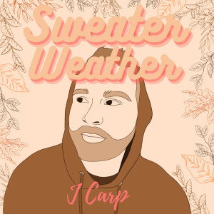 Album Sweater Weather from J Carp