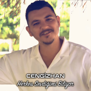 Listen to Herkes Sevdiğimi Biliyor song with lyrics from Cengizhan