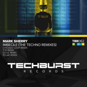 Imbecile (The Techo Remixes)