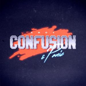 收聽Krot的Confusion & Panic歌詞歌曲