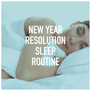 New Year Resolution Sleep Routine dari Relaxing Zen World Music