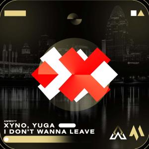 Xyno的專輯I Don't Wanna Leave
