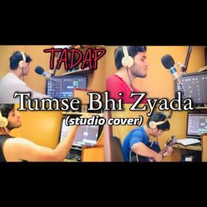 Album Tumse Bhi Zyada (Reprise ) from Akbar Wasif
