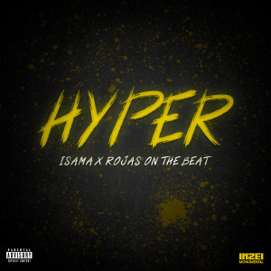 Rojas on the beat的专辑Hyper (Explicit)