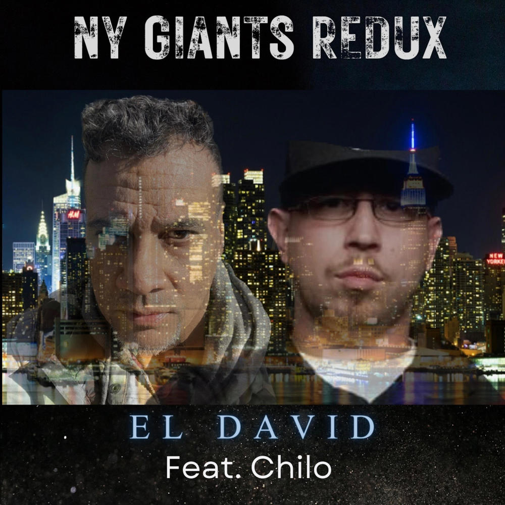 NY GIANTS REDUX (feat. CHILO) (Explicit)