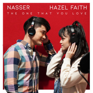 ดาวน์โหลดและฟังเพลง The One That You Love พร้อมเนื้อเพลงจาก Nasser