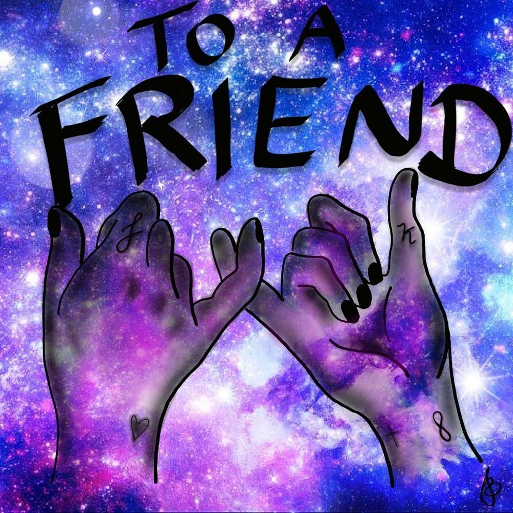 To a Friend (Explicit)