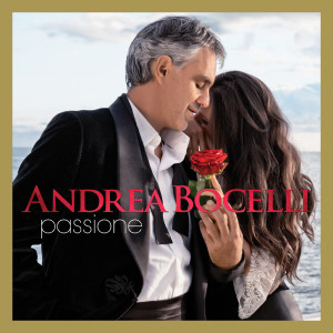Andrea Bocelli的專輯Passione (Super Deluxe)