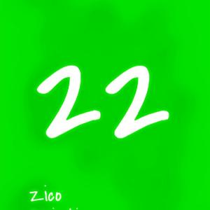 อัลบัม 22 (Explicit) ศิลปิน ZICO