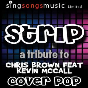 ดาวน์โหลดและฟังเพลง Strip พร้อมเนื้อเพลงจาก Cover Pop