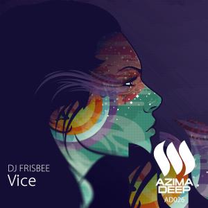 Album Vice oleh DJ Frisbee