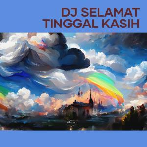 Nirmawati的专辑Dj Selamat Tinggal Kasih